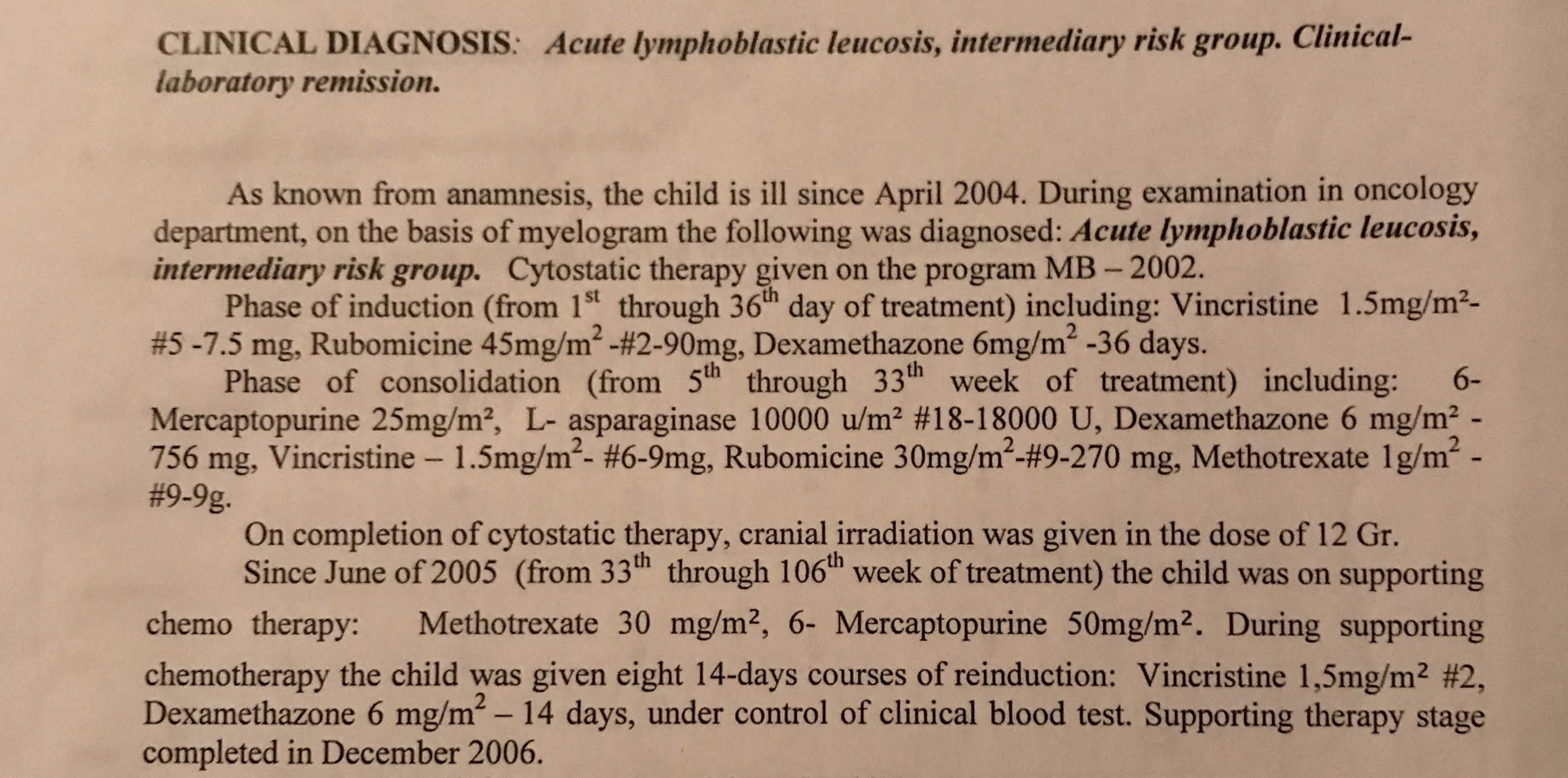 This is a translation of a medical record Masha has from the hospital where she was treated for her cancer. The record describes Masha's diagnosis and treatment protocol.